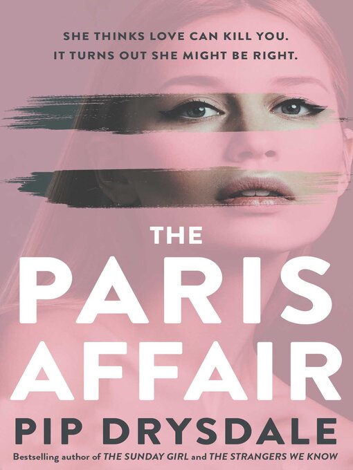 Title details for The Paris Affair by Pip Drysdale - Available